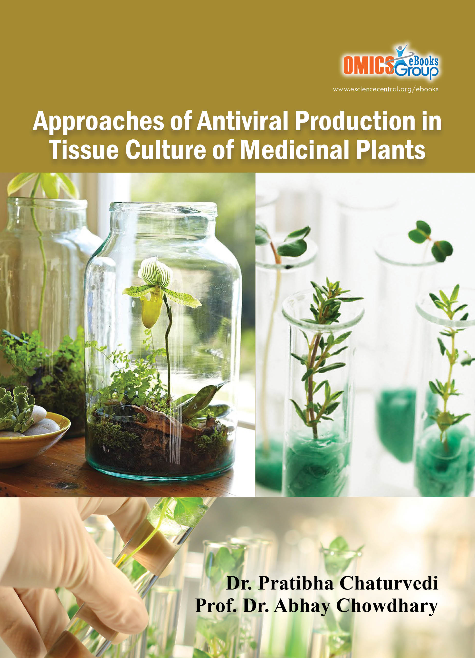 Approaches of Antiviral Production in Tissue Culture of Medicinal Plants
