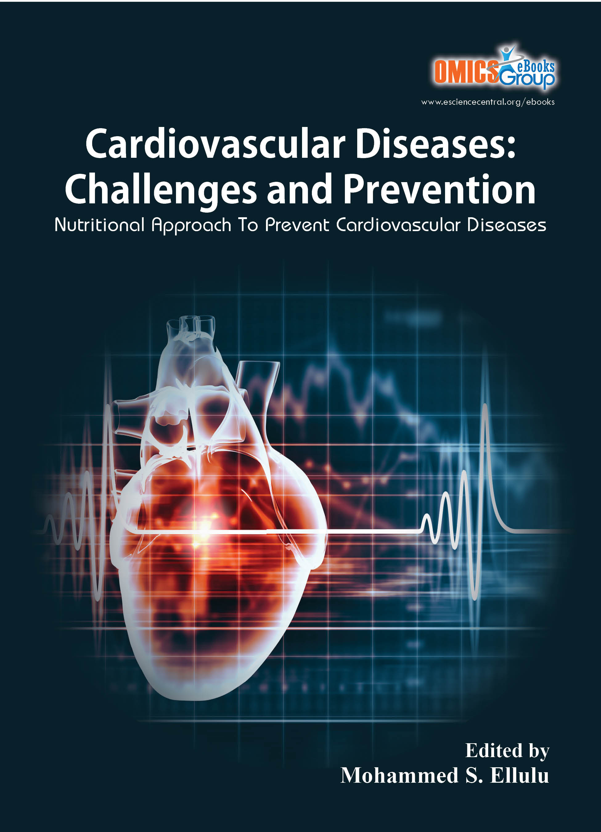 Cardiovascular diseases: Challenges and Prevention