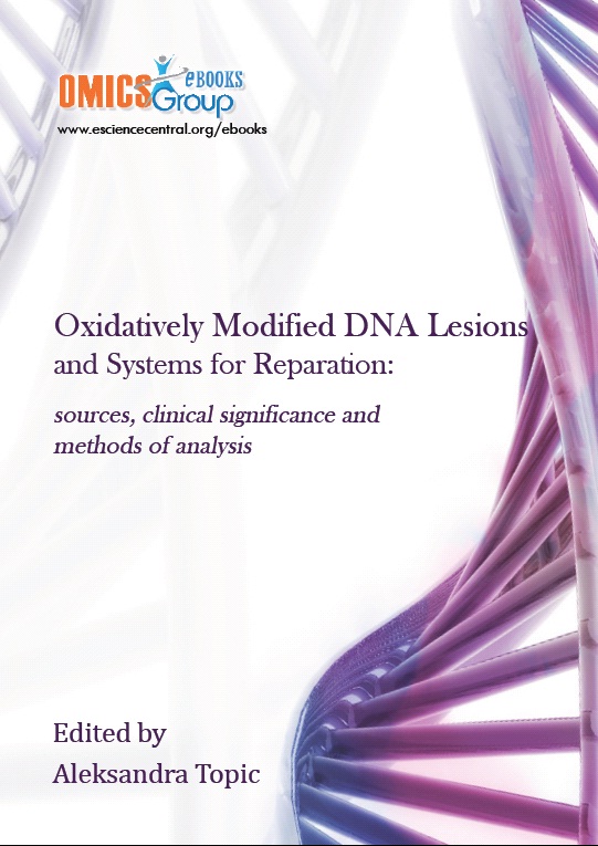 Oxidatively Modified Dna Lesions and Systems for Reparation: Sources, Clinical Significance and Methods of Analysis