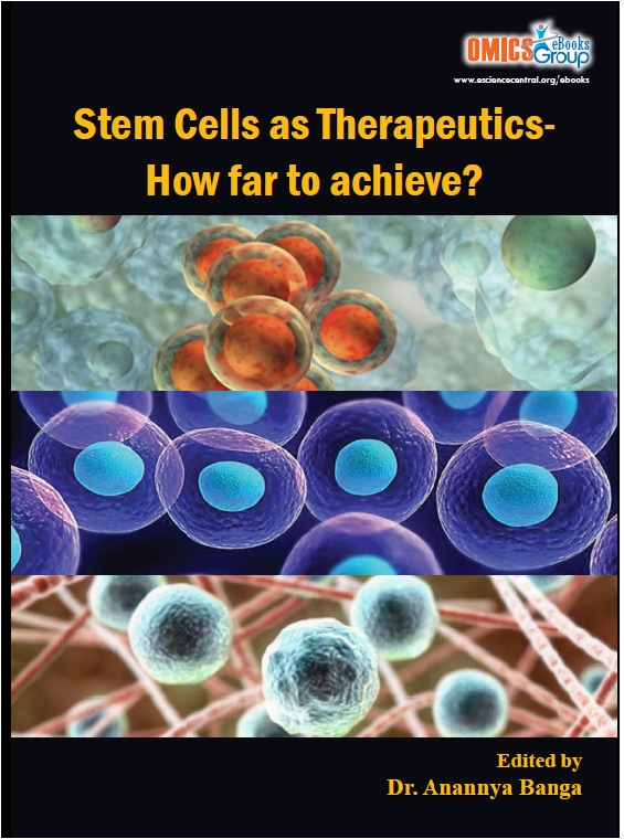 Stem Cells as Therapeutics-How far to achieve?
